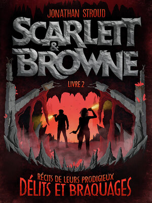 cover image of Scarlett et Browne (Livre 2)--Délits et braquages